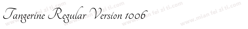 Tangerine Regular Version 1006Fon字体转换